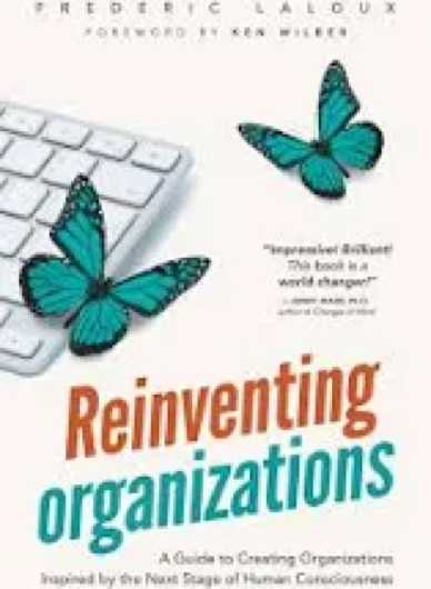 Reinventing Organizations by Frederic Laloux